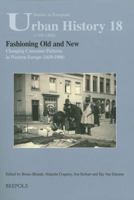 Fashioning Old and New: Changing Consumer Patterns in Western Europe (Seventeenth-Nineteenth Centuries) 2503528783 Book Cover