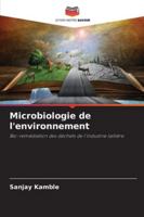 Microbiologie de l'environnement: Bio-remédiation des déchets de l'industrie laitière (French Edition) 6203909017 Book Cover