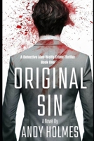 Original Sin: A Detective Alec Wolfe Thriller - Book One B0F7XSL3NW Book Cover