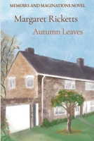 Memoirs and Maginations Book 2 - Autumn Leaves 1800941684 Book Cover