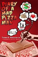 Diary of a Mad Pizza Man 1494819759 Book Cover