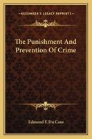The Punishment and Prevention of Crime 1240144962 Book Cover