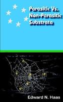 Parasitic Vs. Non-Parasitic Substrata 1414073674 Book Cover