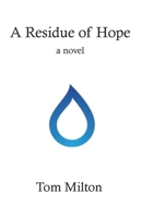 A Residue of Hope 1737741350 Book Cover