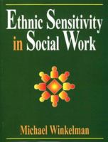 Ethnic Sensitivity in Social Work 094548397X Book Cover