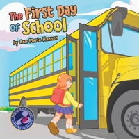 The First Day of School 1952244714 Book Cover