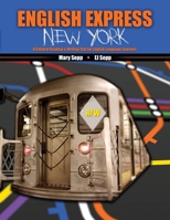 English Express New York: A Cultural Reading and Writing Text for English Language Learners - eBook 1465253076 Book Cover