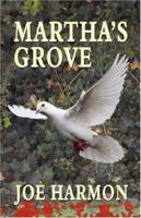 Martha's Grove 1601452632 Book Cover