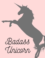 Badass Unicorn: 130 Pages College Ruled Notebook; Us Letter Size (8.5 X 11) Unicorn Gifts for Girls; Lined Notebook; Gifts for Girls; Gifts for Teens; Christmas Gifts; Gifts Under $10; Gifts for Women 1673337090 Book Cover