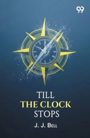 Till The Clock Stops 9377503736 Book Cover