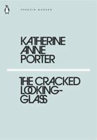The Cracked Looking-Glass 0241339626 Book Cover