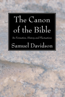 The Canon of the Bible: Original Text 1533457182 Book Cover