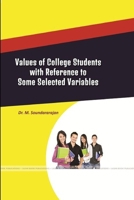 Values of College Students with Reference to Some Selected Variables 0359407781 Book Cover