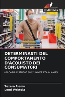 Determinanti del Comportamento d'Acquisto Dei Consumatori (Italian Edition) 6205632942 Book Cover