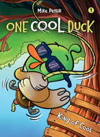 One Cool Duck #1: King of Cool 1662640196 Book Cover