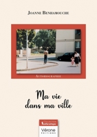 Ma vie dans ma ville B0DJ8MFLKJ Book Cover