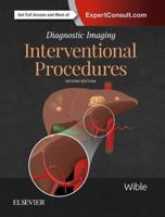 Diagnostic Imaging: Interventional Procedures E-Book 0323524818 Book Cover