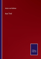 Aus Tirol 337505209X Book Cover