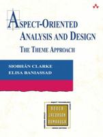 Aspect-Oriented Analysis and Design: The Theme Approach (The Addison-Wesley Object Technology Series) 0321246748 Book Cover