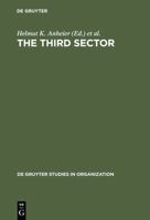 The Third Sector: Comparative Studies of Non-Profit Organizations (De Gruyter Studies in Organization, 21) 3110117134 Book Cover