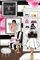 Celebrate the Wins Boss Lady 1794836462 Book Cover