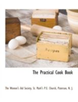 The Practical Cook Book 1117890457 Book Cover