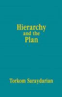Hierarchy and the Plan 0911794670 Book Cover