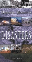 Disasters (Defining Moments) 159223433X Book Cover