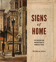 Signs of Home: The Paintings and Wartime Diary of Kamekichi Tokita 0295991003 Book Cover