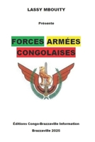 FORCES ARMÉES CONGOLAISES (French Edition) B0F4XPDVFK Book Cover