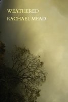 Weathered 0645973270 Book Cover