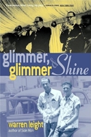 Glimmer, Glimmer, and Shine 0802139035 Book Cover
