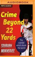 Crime Beyond 22 Yards 1721375007 Book Cover