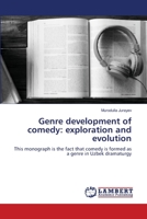 Genre development of comedy: exploration and evolution 6205513846 Book Cover