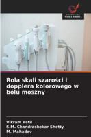 Rola skali szarosci i dopplera kolorowego w bólu moszny 620934710X Book Cover