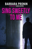 Sing Sweetly to Me 0440209889 Book Cover