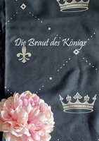 Die Braut des Königs 3756201120 Book Cover