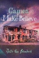 Games of Make-Believe 0981481817 Book Cover