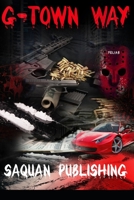 G-Town Way B094LGBSY7 Book Cover