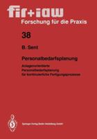 Personalbedarfsplanung Anlagenorientierte Personalbedarfsplanung Fںur Kontinuierliche Fertigungsprozesse 3540541160 Book Cover