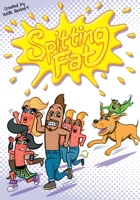 Spitting Fat: Book 1 1658630653 Book Cover