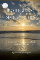 Brotherhood of Secrets & Lies (The Drama & Secrets) B0DV8CFTX3 Book Cover