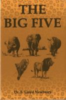 The Big Five: Hunting Adventures in Today's Africa 1571571329 Book Cover