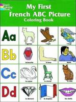 My First French ABC Picture Coloring Book 0486410390 Book Cover