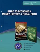 Intro to Economics: Money, History, & Fiscal Faith 1683441060 Book Cover