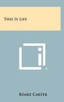 This Is Life 1258350467 Book Cover