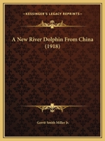 A New River Dolphin From China 1120124980 Book Cover