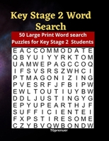 Key Stage 2 Word Search: Stage 2 Key Word Search Puzzles ,Word Search for Kids Ages 6-8: 50 Word Search Puzzles Year 4-6 Word Search Puzzles, Word search 4, 5 and 6 years old B08WJPMXPS Book Cover