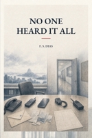 No One Heard It All (Extension 214) B0HDMST7C1 Book Cover