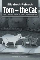 Tom - the Cat 1984595717 Book Cover